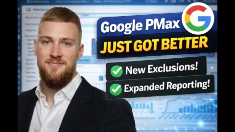 Google PMax Just Got a MAJOR Upgrade
