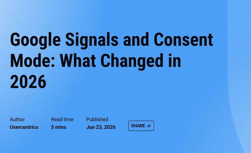 Google Signals and Consent Mode Update